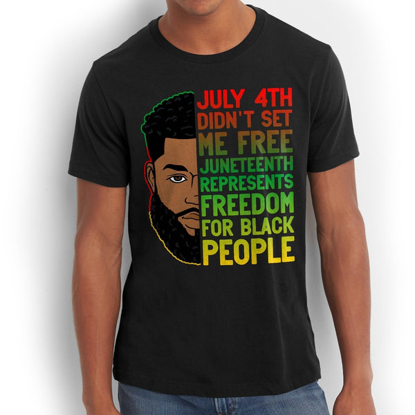 Juneteenth Represents Freedom for Black People T-Shirt