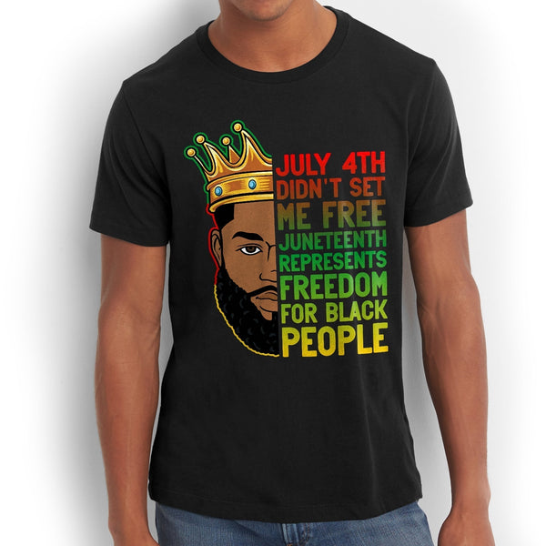 Juneteenth Represents Freedom Black King T-Shirt