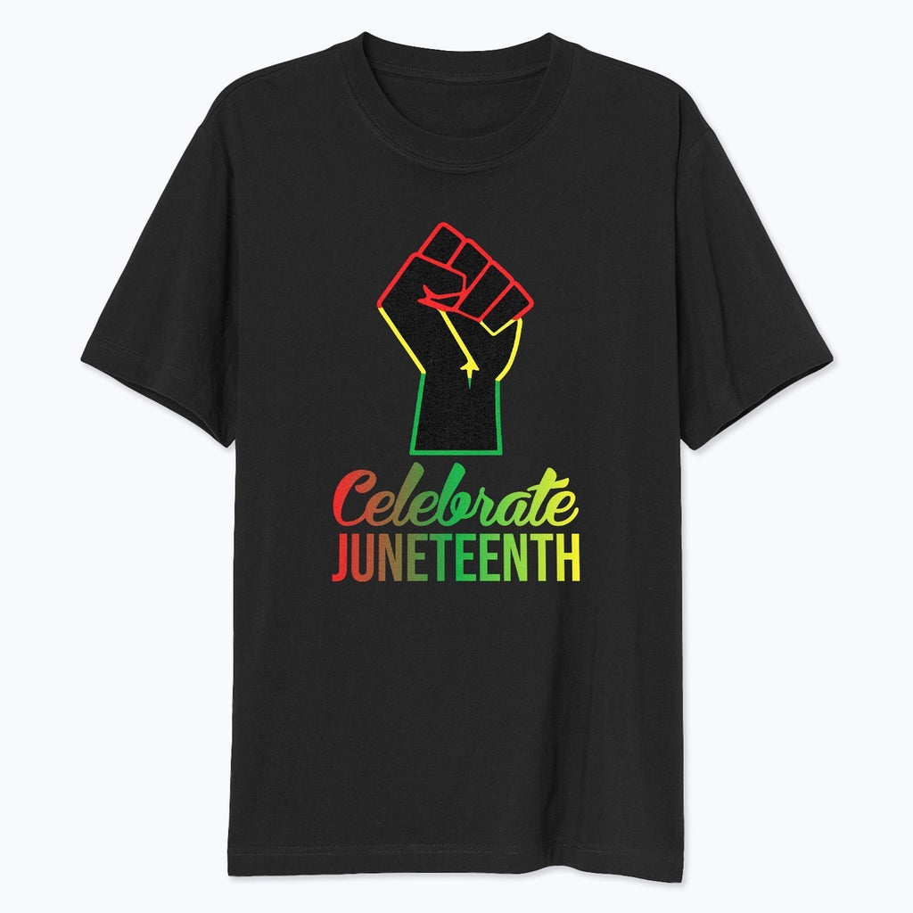 Celebrate Juneteenth Freedom Fist T-Shirt