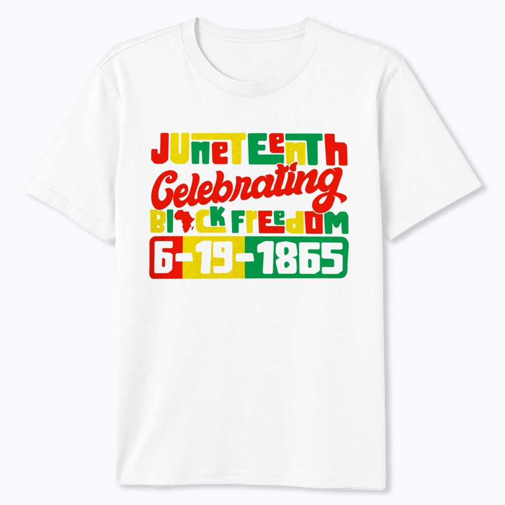 Juneteenth 1865 Celebrating Black Freedom T-Shirt