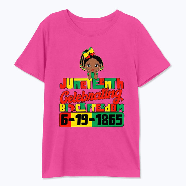 Juneteenth 1865 Celebrating Black Freedom Girls T-shirt