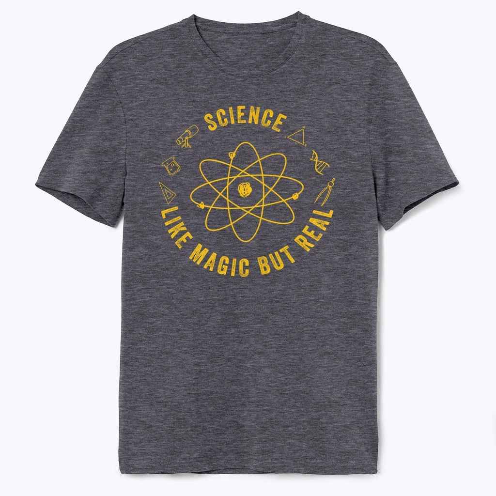 Science Like Magic But Real Shirt - T-Public