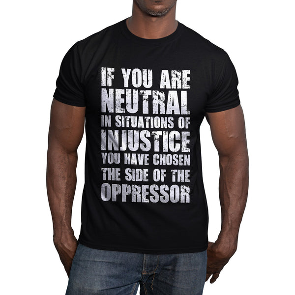 If you are neutral in situations T-Shirt - T-Public